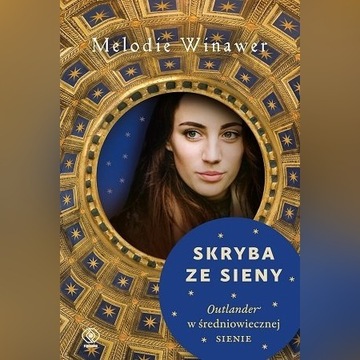 Skryba ze Sieny / Winawer Melodie / NOWA