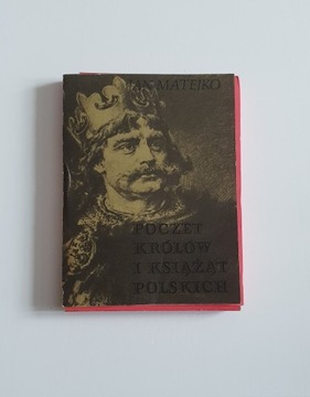 Poczet Królów i Książąt Polskich Matejko