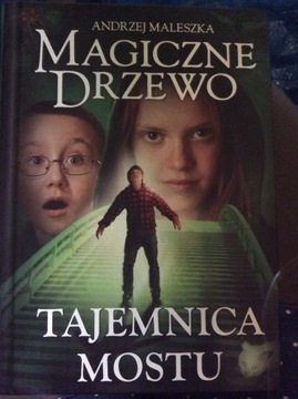 "Magiczne drzewo.Tajemnica mostu"" - A. Maleszka