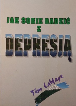 "Jak sobie radzić z depresją" Tim LaHaye