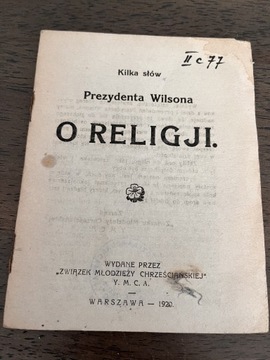 Kilka słów Prezydenta Wilsona o religii 1920 r