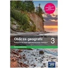 OBLICZA GEOGRAFII 3 ZAKRES PODSTAWOWY NOWA ERA