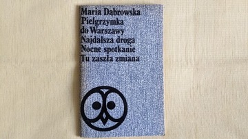 Pielgrzymka do Warszawy – Maria Dąbrowska