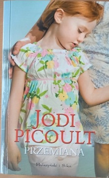 "Przemiana" Jodi Picoult
