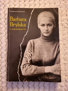 Barbara Brylska w najtrudniejszej roli