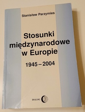 Stosunki międzynarodowe w Europie 1945-2009