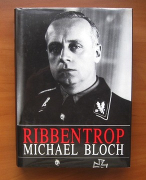 Michael Bloch - Ribbentrop 