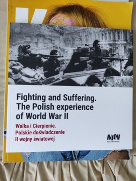 Walka i Cierpienie, polskie dośw. II Wojny Świat.