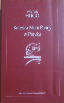 Katedra Marii Panny w Paryżu Wiktor Hugo