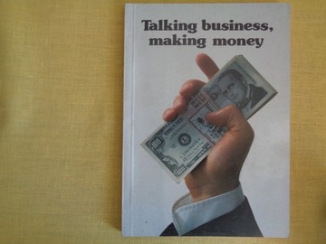 Talking business, making money