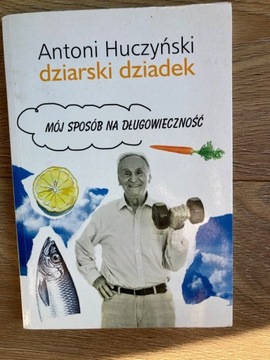 Antoni Huczyński dziarski dziadek