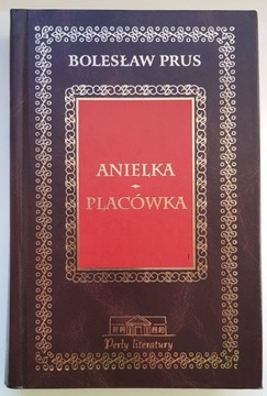Anielka Placówka Bolesław Prus