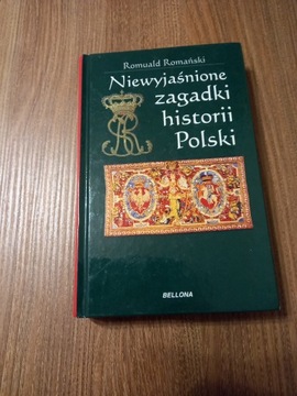 Romański - Niewyjaśnione zagadki historii Polski