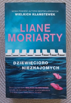 Liane Moriarty - Dziewięcioro nieznajomych