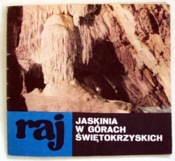 RAJ - jaskinia w Górach Świętokrzyskich