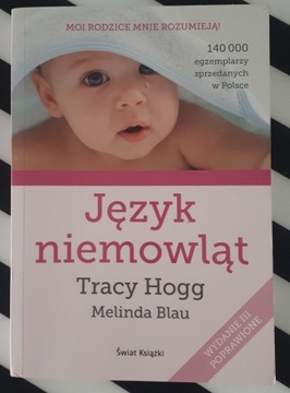 Język niemowląt. Tracy Hogg, Melinda Blau