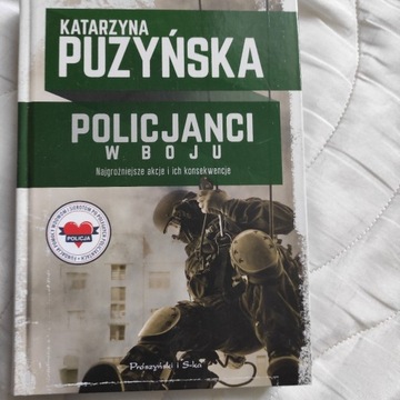 Policjanci w boju Puzyńska Katarzyna 