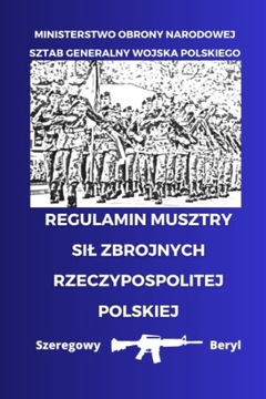 Nowy! Regulamin Musztry Sił Zbrojnych Rzeczypos...