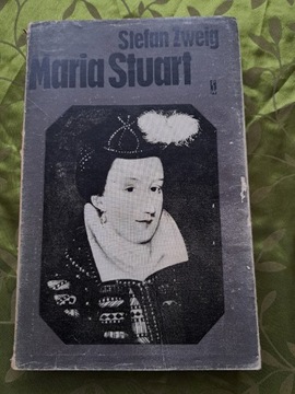 Stefan Zweig, Maria Stuart.