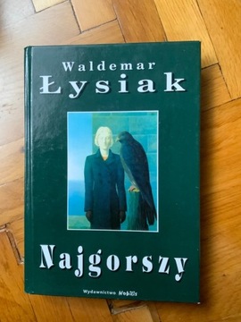 Najgorszy - Waldemar Łysiak