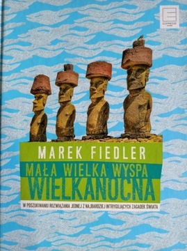 Marek Fiedler - Mała Wielka Wyspa Wielkanocna