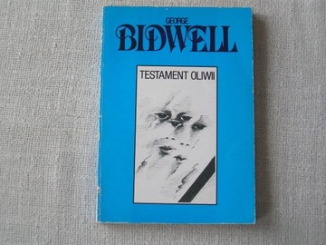 Testament Oliwii - George Bidwell