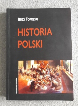 Historia Polski Jerzy Topolski