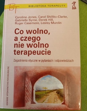 co wolno, a czego nie wolno terapeucie Jones