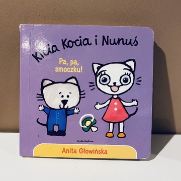 Kicia kocia i nunuś pa pa smoczku