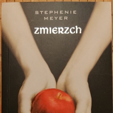 Zmierzch. Stephenie Meyer