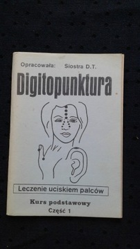 Digitopunktura. Leczenie uciskiem palców