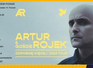 Bilety na koncert Artura Rojka w Poznaniu