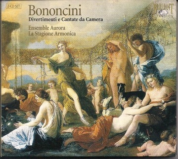 Bononcini - Divertimenti e Cantate da Camera