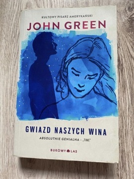 John Green „Gwiazd Naszych Wina”