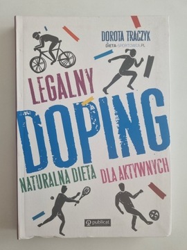 Legalny doping. Naturalna dieta dla aktywnych 