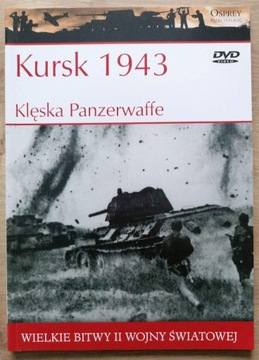 Kursk 1943 Klęska Panzerwaffe