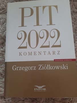 PIT 2022. Komentarz