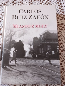 Carlos Ruiz Zafón "Miasto z mgły"