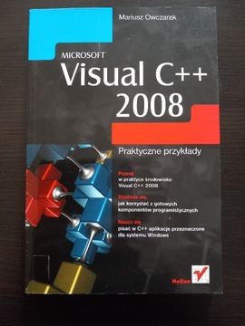Visual c++ 2008 praktyczne przykłady Mariusz Owczarek