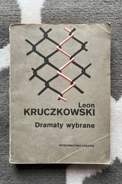 Leon Kruczkowski - Dramaty wybrane książka