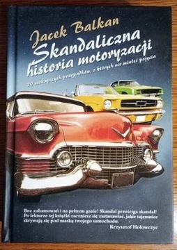 Skandaliczna historia motoryzacji - J. Balkan