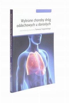 Wybrane choroby dróg oddechowych u dorosłych