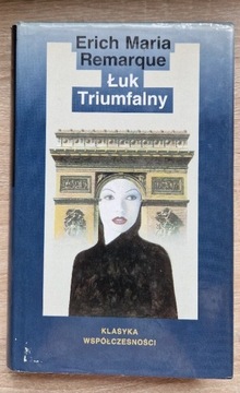 Erich Maria Remarque Łuk Triumfalny