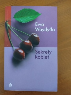 Sekrety kobiet Ewa Woydyłło 