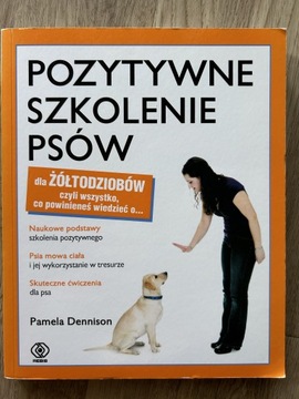 Książka „Pozytywne szkolenie psów” P. Dennison