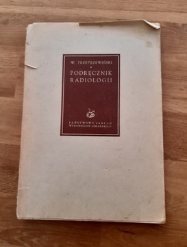 Podręcznik radoologii W.Trzetrzewiński