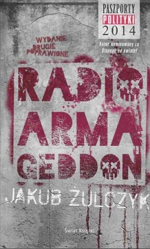 Jakub Żulczyk Radio Armageddon