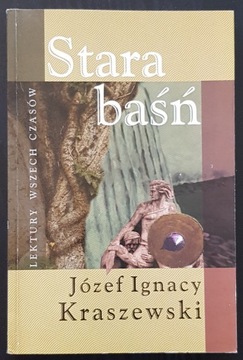 STARA BAŚŃ Józef Ignacy Kraszewski