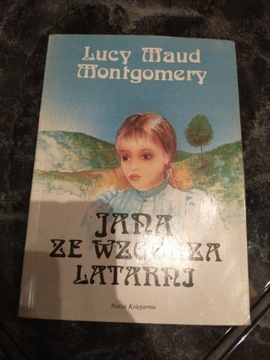 Jana że wzgórza latarni Lucy Maud Montgomery