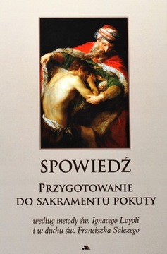 SPOWIEDŹ - Przygotowanie do sakramentu pokuty